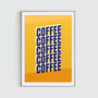 Coffee Coffee Coffee Repeat Retro Print, thumbnail 2 of 2