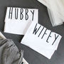 Hubby And Wifey Wedding / Honeymoon T Shirts, thumbnail 2 of 3
