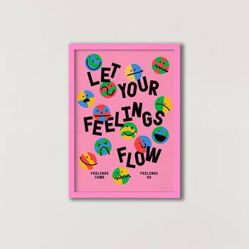 Let Your Feelings Flow Art Print In Pink, 5 of 5