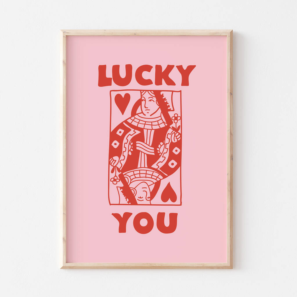 Pink Queen Of Hearts Lucky You Wall Print, 1 of 5