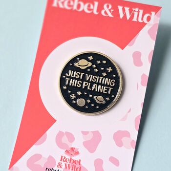 Just Visiting This Planet Enamel Pin Badge, 2 of 4