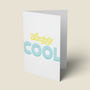 'Daddy Cool' Fathers Day Card, thumbnail 1 of 4