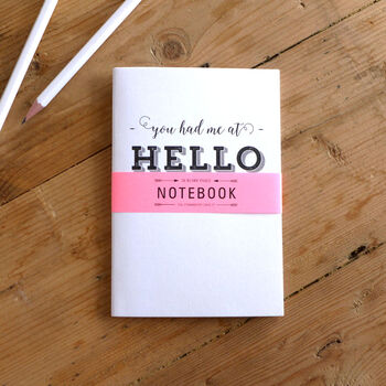 You Had Me At Hello A6 Notebook, 3 of 6