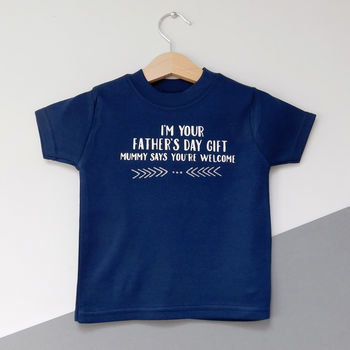 I'm Your Father's Day Gift Cheeky T Shirt, 2 of 5