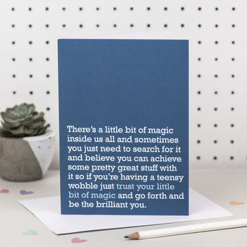 'Trust Your Little Bit Of Magic' Good Luck Card, 3 of 3