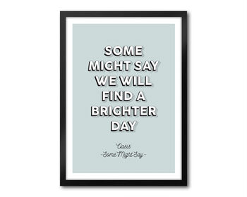 Some Might Say, Oasis, Manchester, Lyrics Print, 6 of 9