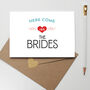 Here Come The Brides Wedding Card, thumbnail 1 of 2