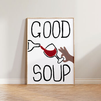 Funny Kitchen Wine Wall Art Good Soup Hand Painted Print, 2 of 7