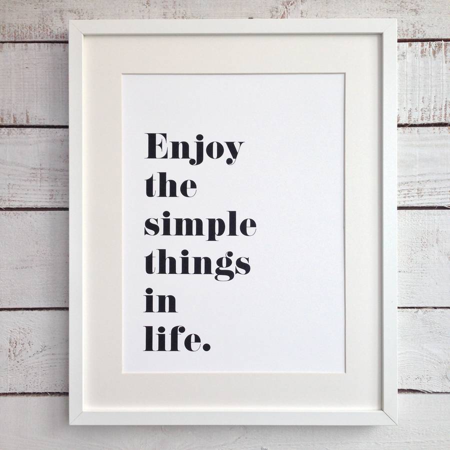 Oh my things. Enjoy simple things. Appreciate the simple things in Life. Simple things quotes. Надпись simple things.