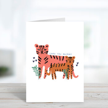 Tiger Mother's Day Card For Mummy, 2 of 3