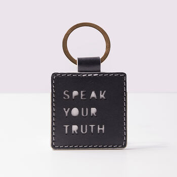 'Speak Your Truth' Laser Cut Leather Keyring, 5 of 7