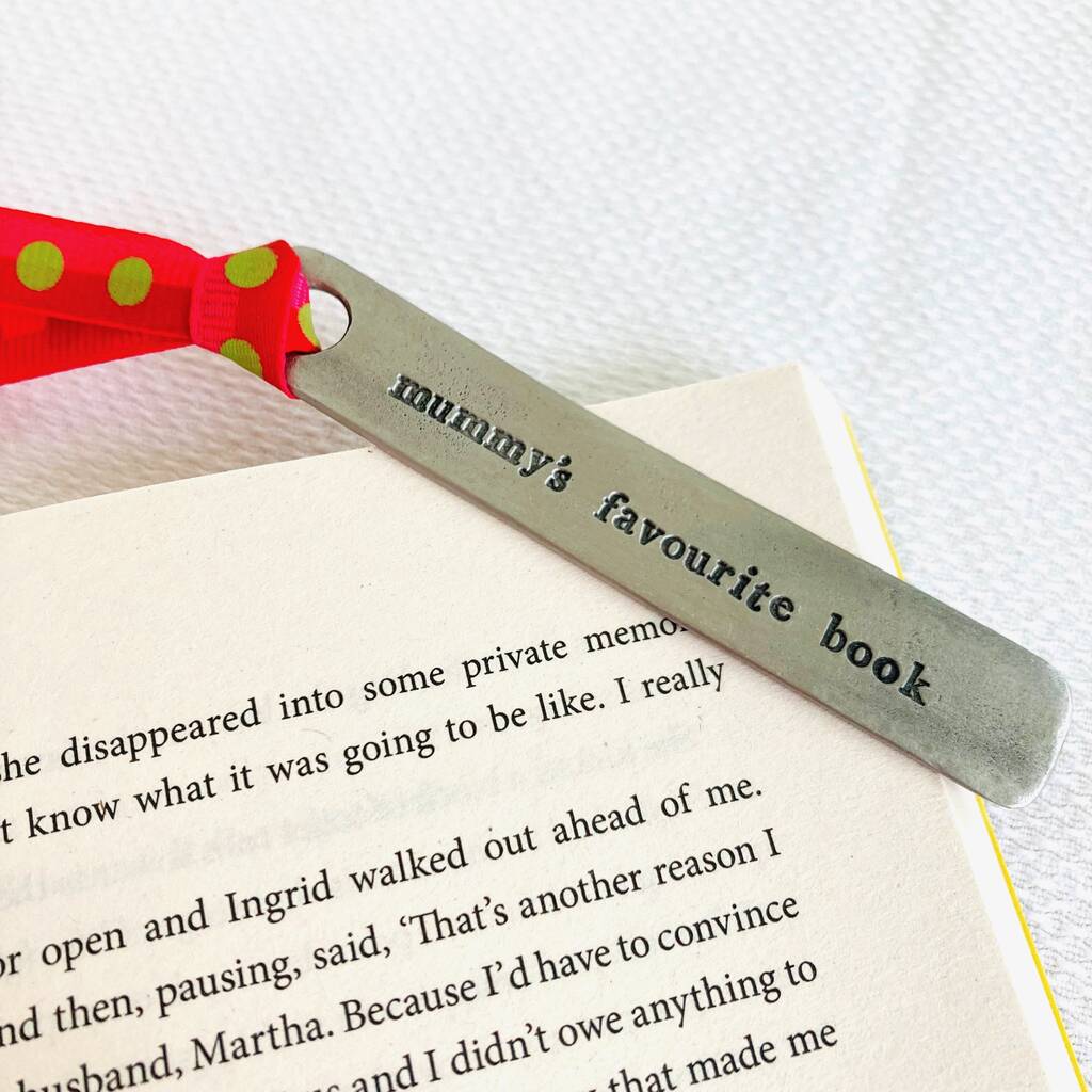 Pewter Bookmark ~ Mummy's Favourite Book By Chapel Cards