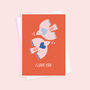 I Love You Birds Valentine's Day Card, thumbnail 1 of 4