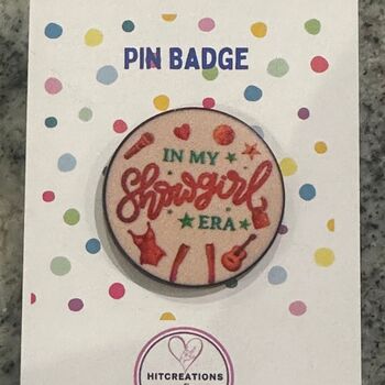 Showgirl Era Taylor Swift Swiftie Inspired Pin Badge, 2 of 3