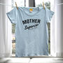 Mother Superior Personalised Tshirt Gift Top, thumbnail 1 of 2