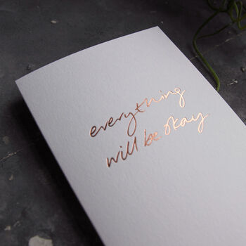 Everything Will Be Okay Luxury Foil Card, 2 of 4