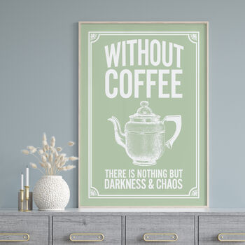 Without Coffee Vintage Style Print, 3 of 5