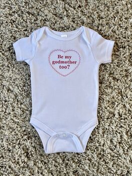 Embroidered Be My Godparent White Cotton Baby Grow, 2 of 8