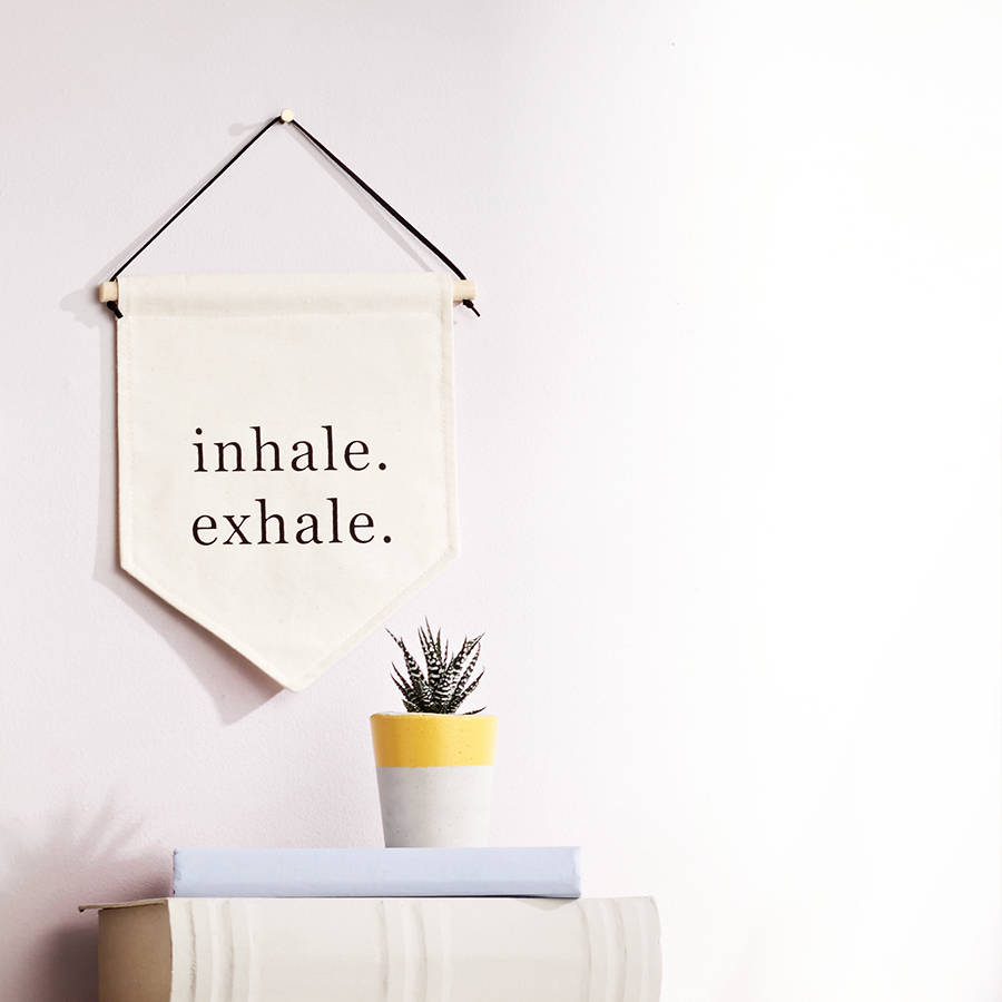 'inhale exhale' breathe typography banner sign by darwin & gray ...