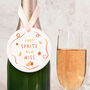 Last Spritz As A Miss Drinks Gift Tag For Prosecco For Hen Party Bride To Be, thumbnail 1 of 7