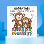 From Your Cheeky Monkey 'Godfather' Birthday Card, thumbnail 1 of 2