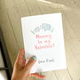 Personalised Mummy Be My Valentine Card, thumbnail 1 of 7