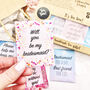 Will You Be My Bridesmaid? Tea Gift Set | Bridesmaid Proposal, thumbnail 12 of 12