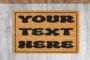 Personalised Coir Door Mat Your Text Here Door Mat, thumbnail 1 of 9