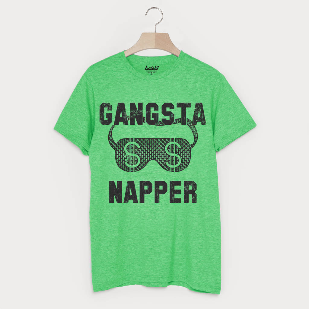 gangster napper shirt