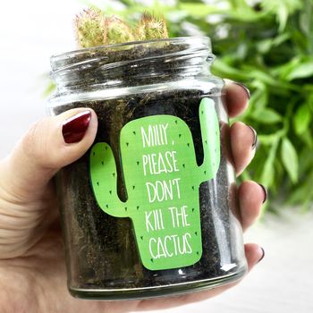 Personalised 'Don't Kill Me' Cactus Jar Grow Kit, 9 of 11