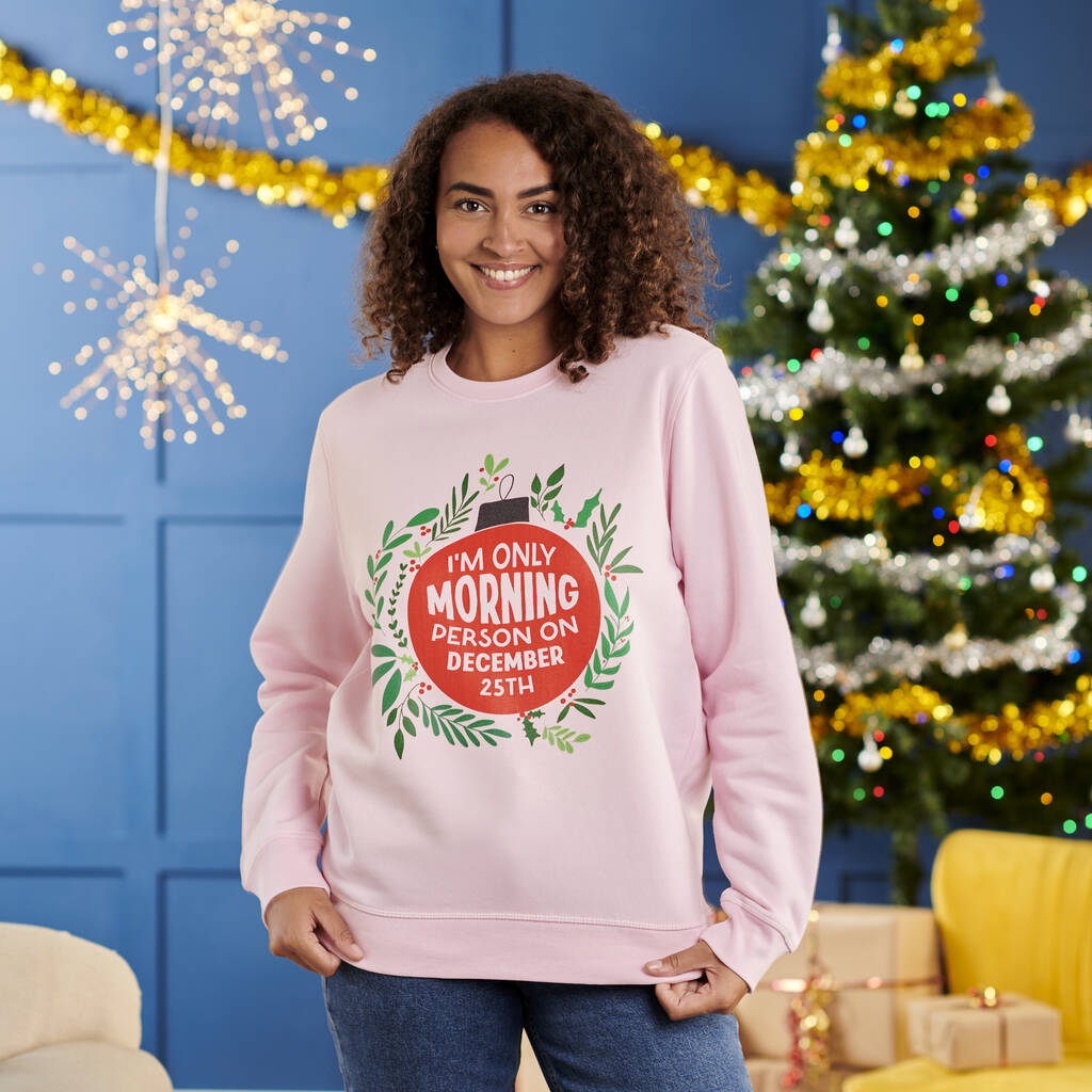Organic Cotton 'Morning Person' Christmas Jumper, 1 of 2