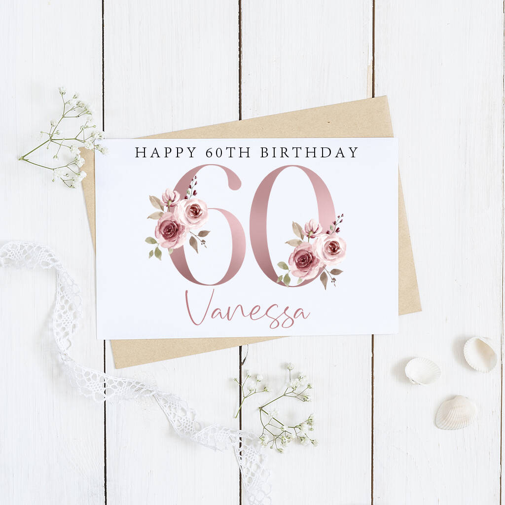 Personalised 60th Pink Floral Birthday Card By Andrea Fays