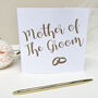 Mother Of The Groom Wedding Card, thumbnail 4 of 7