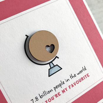 You're My Favourite, Globe Valentine's Day Card, 4 of 5