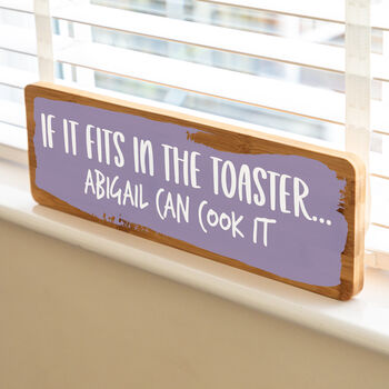 Personalised If It Fits In The Toaster Sign, 3 of 7