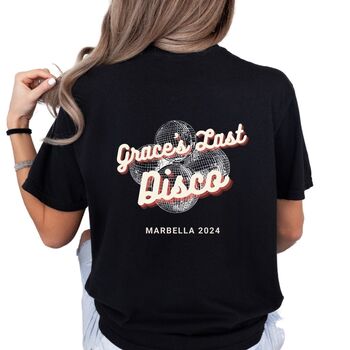 Last Disco Personalised Hen Party T Shirt, 3 of 5