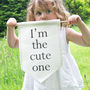 I'm The Cute One Wedding Sign, thumbnail 1 of 2