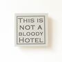 Pair Of 'Not A Hotel' Hand Painted Fridge Magnets, thumbnail 2 of 4