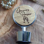 Personalised Prosecco Bottle Stopper – Custom Wine Gift, thumbnail 3 of 4
