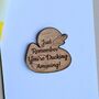 'You're Ducking Amazing!' Wooden Token And Card, thumbnail 2 of 2
