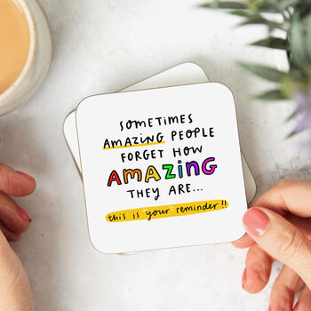 You're Amazing Coaster, 2 of 3