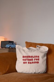 Normalise Crying For No Reason | Tote Bag, 3 of 3