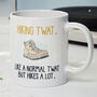 Novelty Funny And Rude 'Hiking Twat' Gift Mug, thumbnail 1 of 4