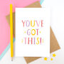 You've Got This Card, thumbnail 2 of 8