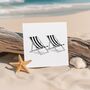 Deck Chairs Seaside Greeting Card, thumbnail 1 of 6