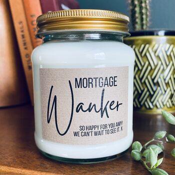 Mortgage Wanker Soy Candle, 2 of 10