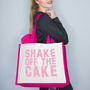 Slogan Gym Bag ‘Shake Off The Cake’, thumbnail 1 of 4