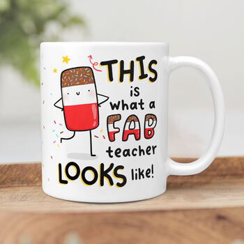 'This Is What A Fab Teacher Looks Like' Personalised Mug, 3 of 5