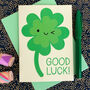 Kawaii Lucky Four Leaf Clover 'Good Luck' Card, thumbnail 1 of 4