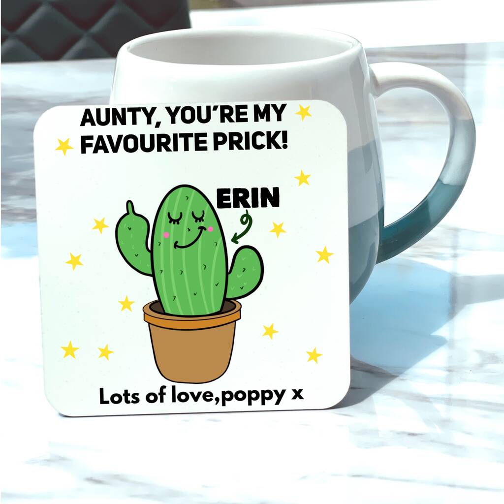 Personalised Aunty Favourite Prick Coaster